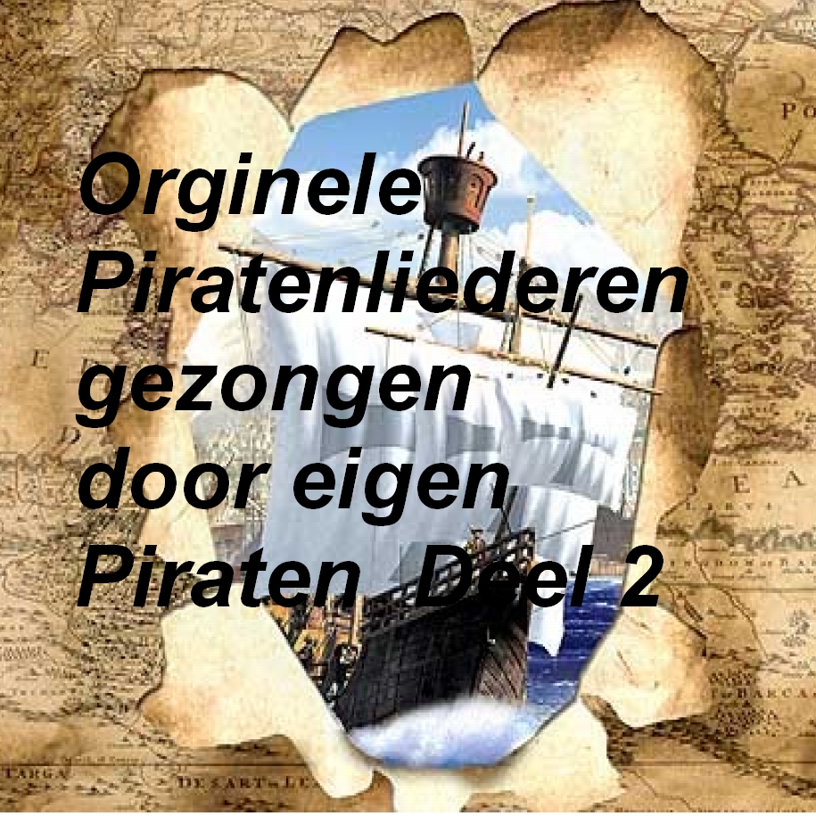 Org Piratenliederen Gezongen Door Eigen Piraten  Deel 02 : Front